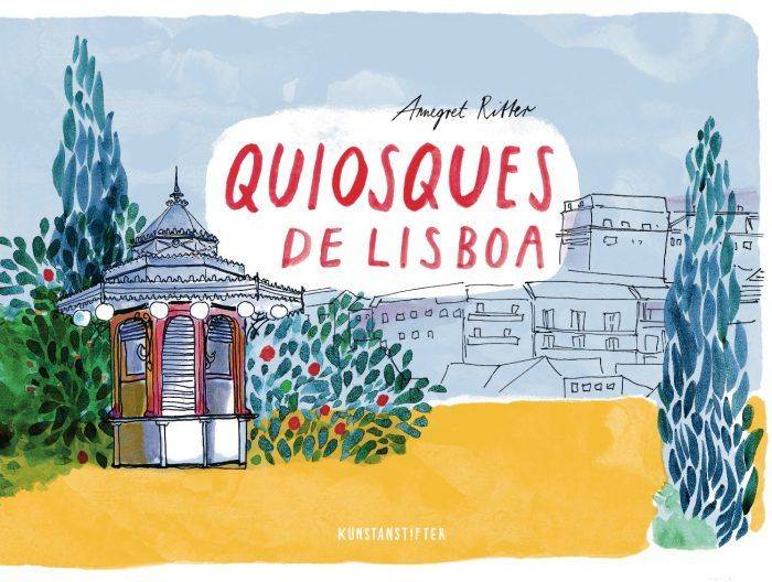 Quiosques de Lisboa Buch über die Kioske Lissabons